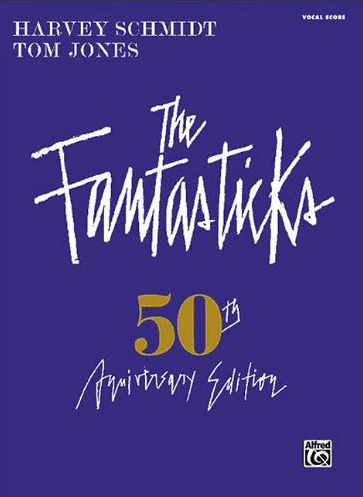 The Fantasticks 50th Anniversary Edition Piano/Vocal Selections Songbook 